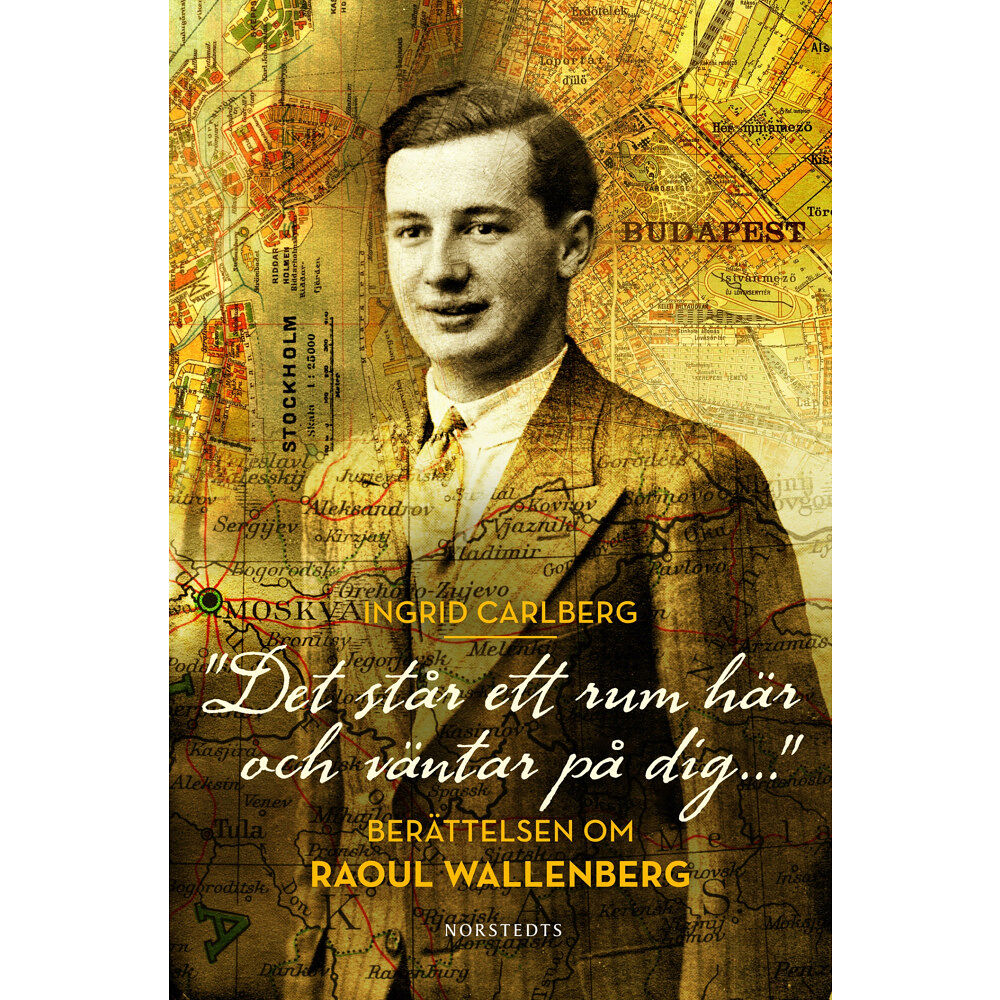 Ingrid Carlberg "Det står ett rum här och väntar på dig ..." : berättelsen om Raoul Wallenberg (bok, danskt band)