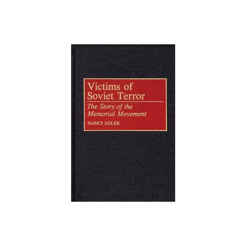 Bloomsbury Publishing PLC Victims of Soviet Terror (inbunden, eng)