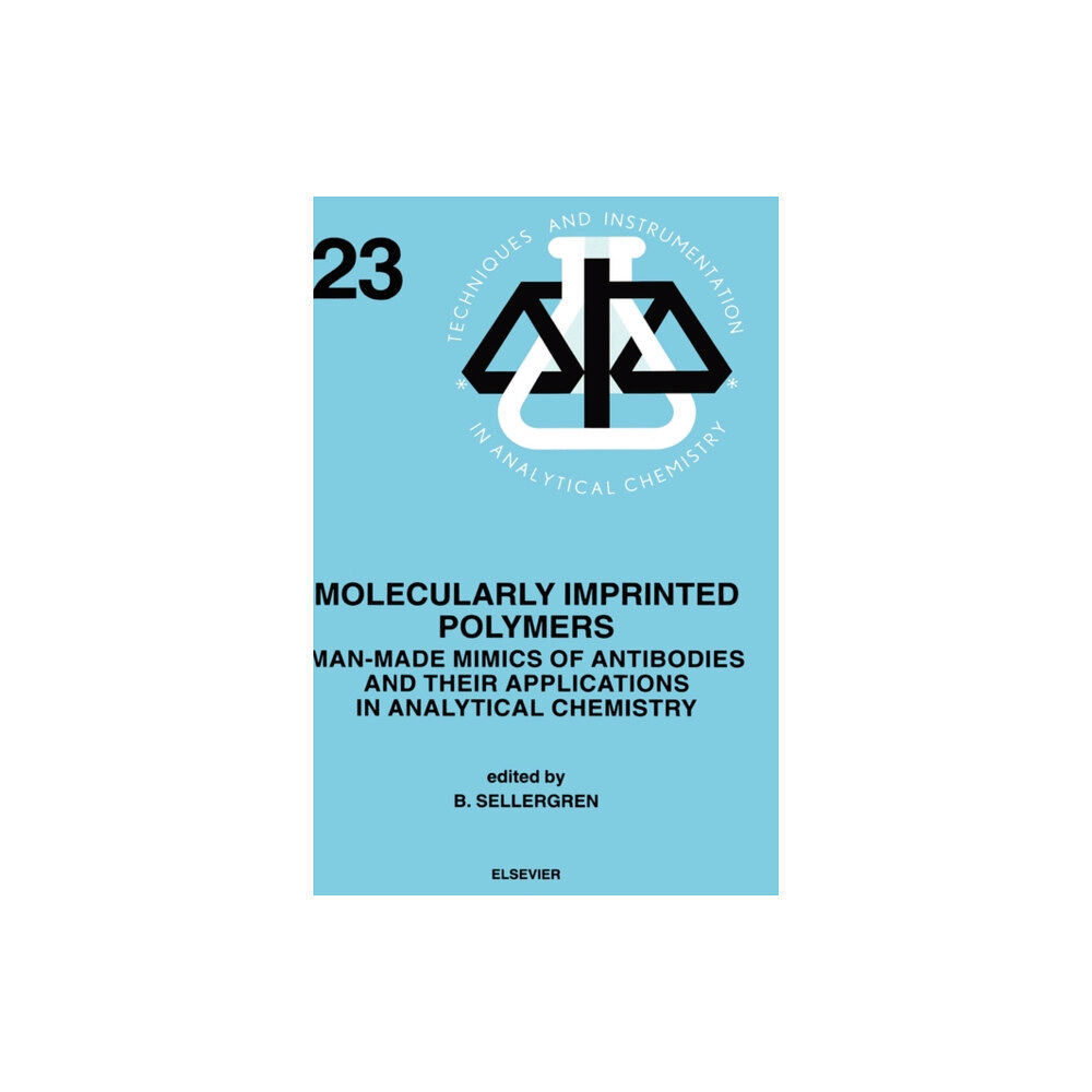 Elsevier Science & Technology Molecularly Imprinted Polymers (inbunden, eng)