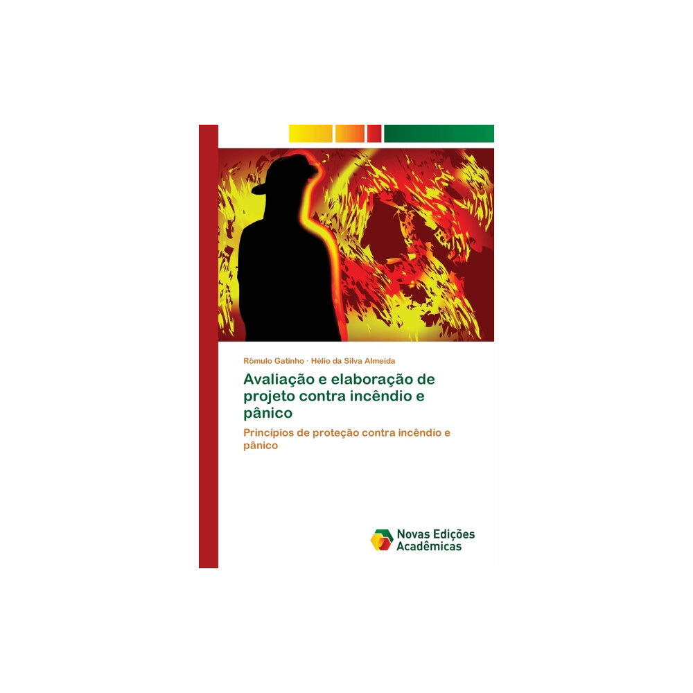 Novas Edicoes Academicas Avaliacao e elaboracao de projeto contra incendio e panico (häftad, por)