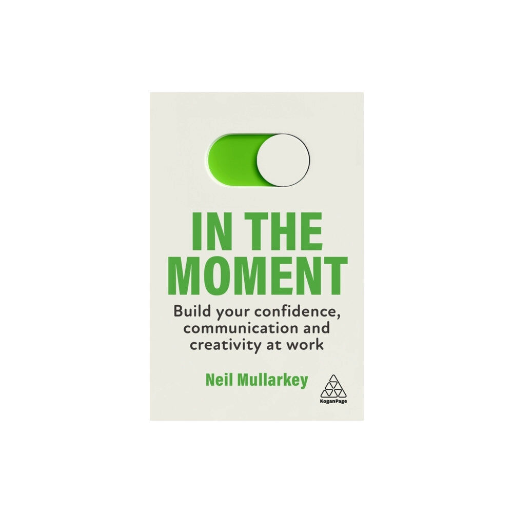 Kogan Page Ltd In the Moment (inbunden, eng)