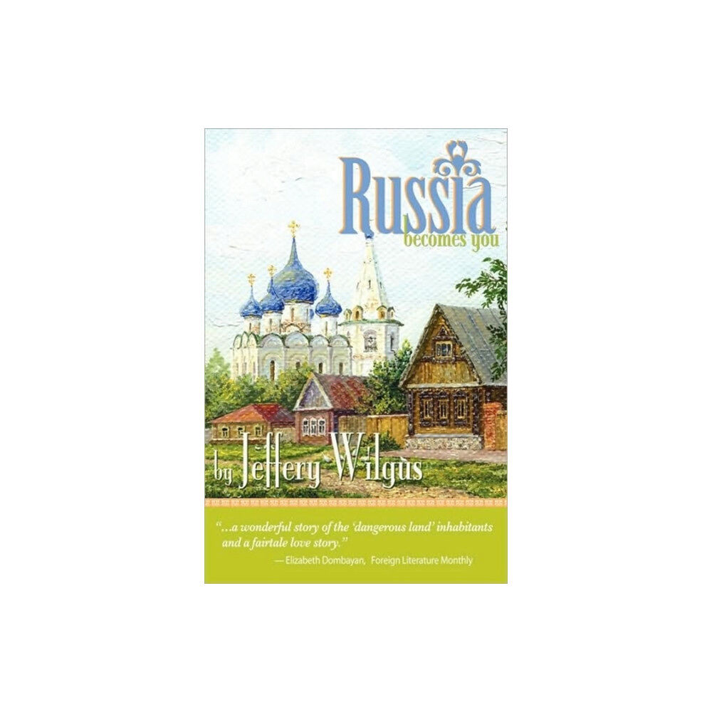 Outskirts Press Russia Becomes You (inbunden, eng)