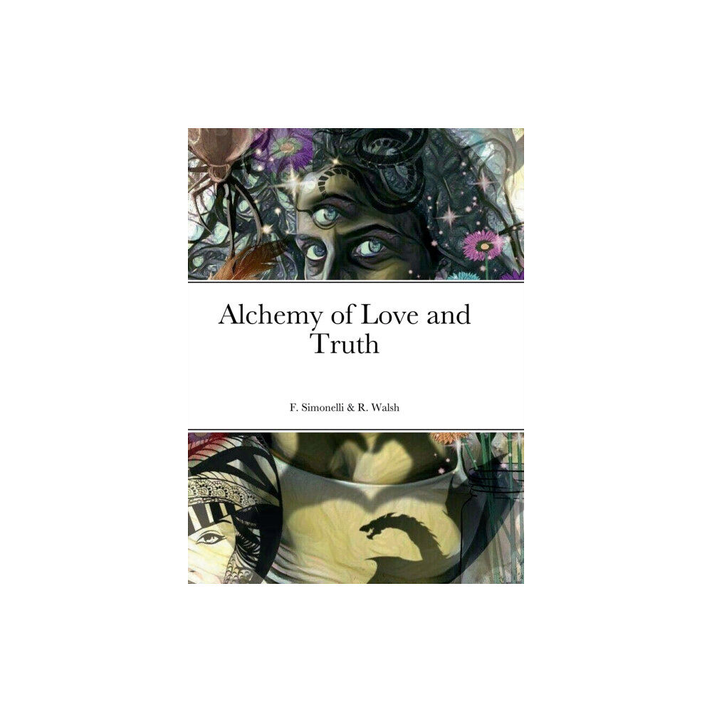 Lulu.com Alchemy of Love and Truth (inbunden, eng)