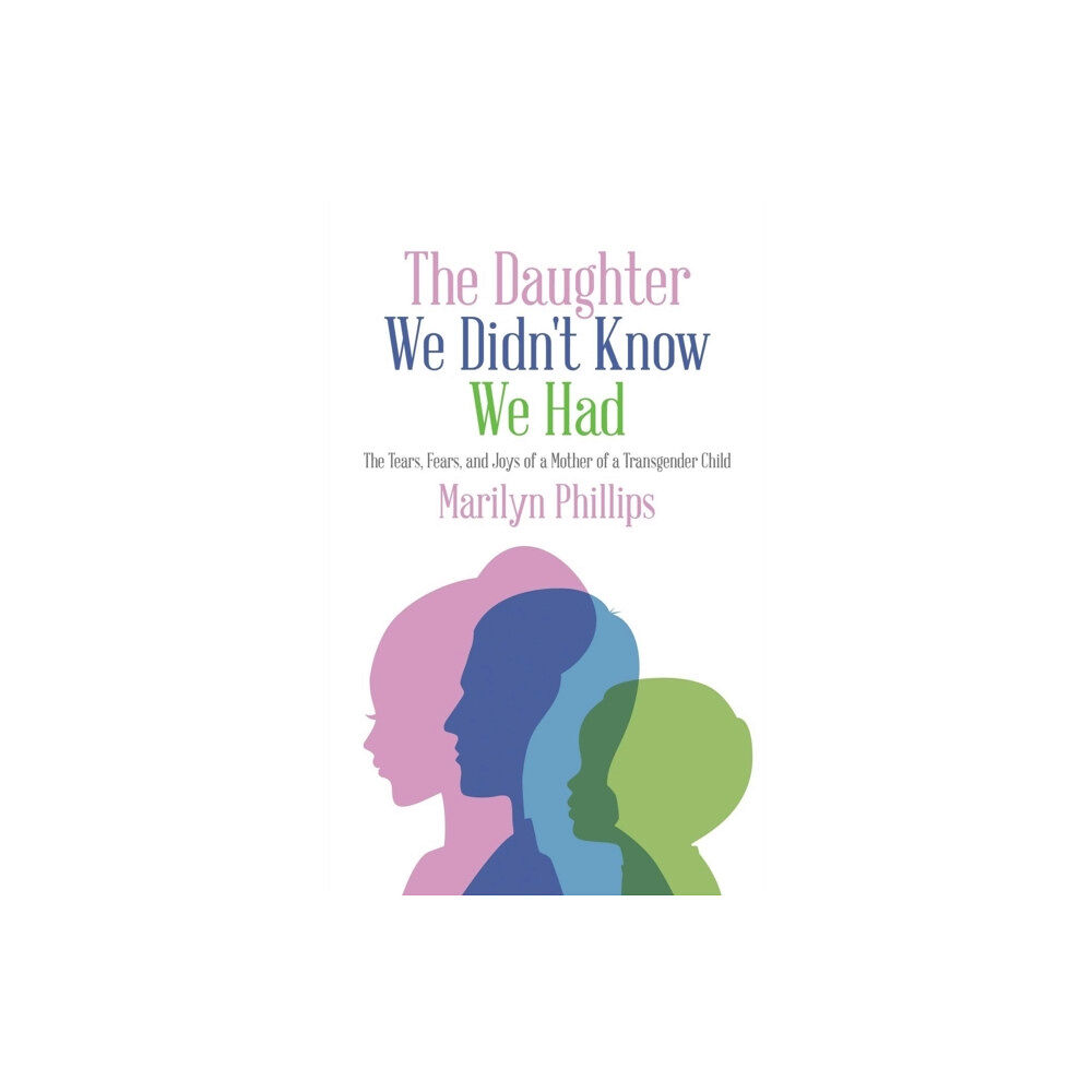 AuthorHouse The Daughter We Didn't Know We Had (häftad, eng)
