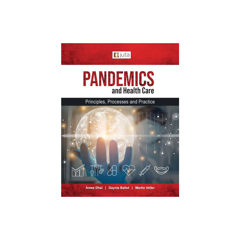 Juta & Company Ltd Pandemics and healthcare (häftad, eng)