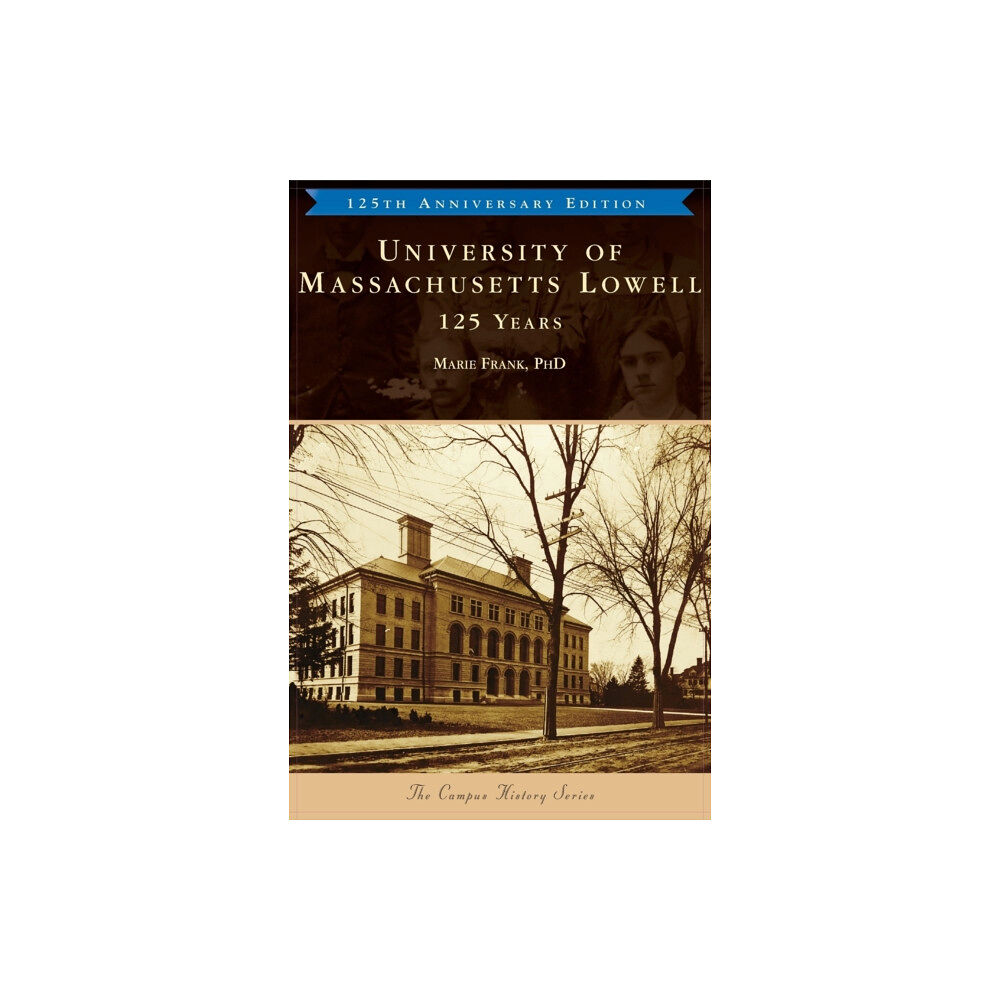 Arcadia Publishing Library Editions University of Massachusetts Lowell (inbunden, eng)
