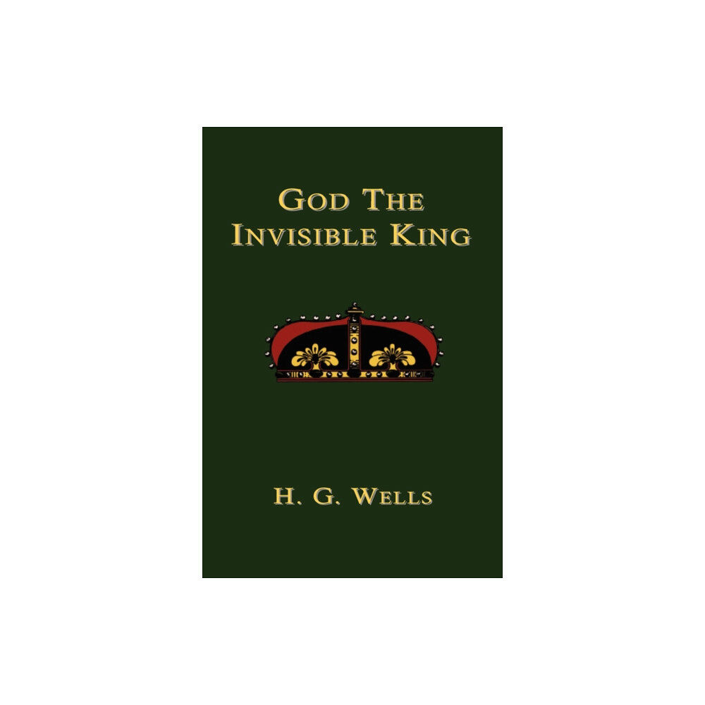 Book Tree,US God the Invisible King (häftad, eng)