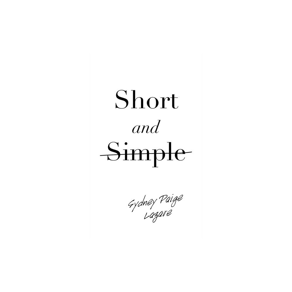 Trafford Publishing Short and Simple (inbunden, eng)