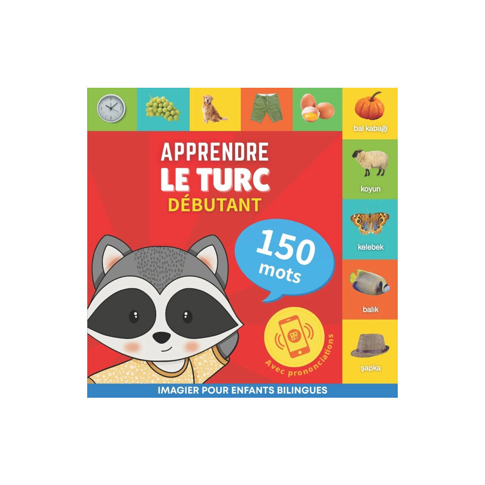 Yukibooks Apprendre le turc - 150 mots avec prononciation - Debutant (häftad, fre)