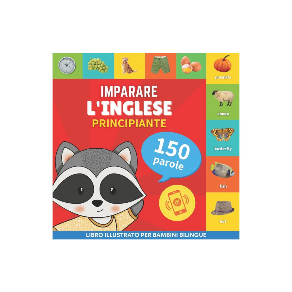 Yukibooks Imparare l'inglese - 150 parole con pronunce - Principiante (häftad, ita)