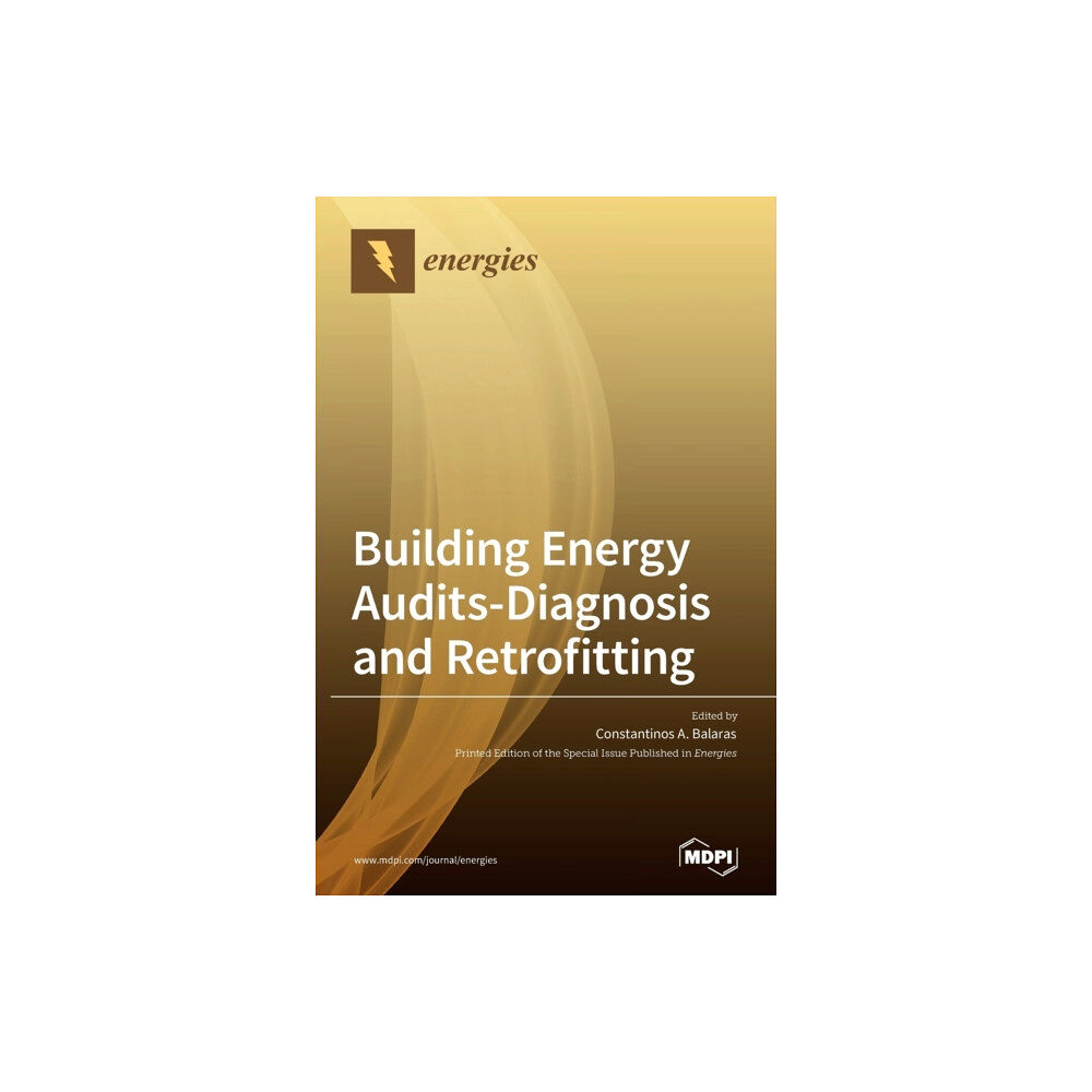 Mdpi AG Building Energy Audits-Diagnosis and Retrofitting (inbunden, eng)