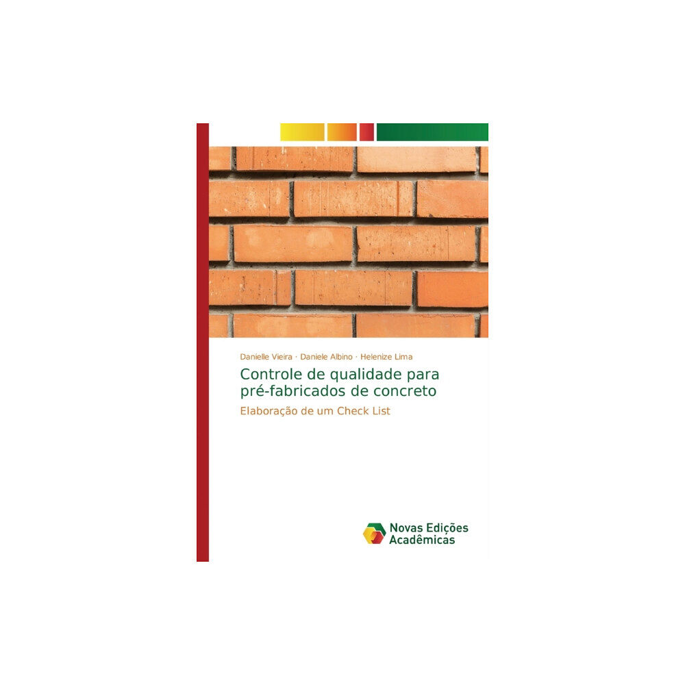 Novas Edicoes Academicas Controle de qualidade para pre-fabricados de concreto (häftad, por)