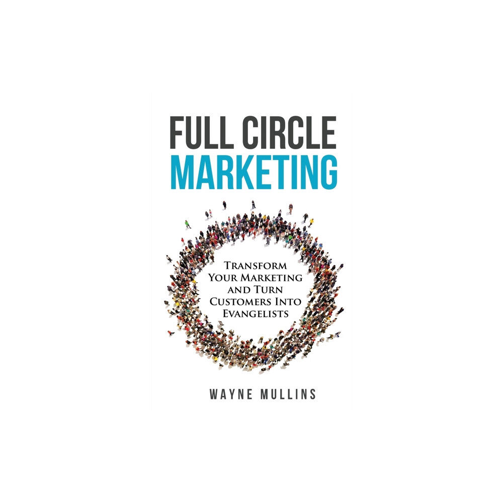 Ugly Mug Marketing Full Circle Marketing (häftad, eng)