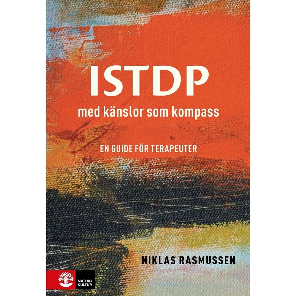 Niklas Rasmussen ISTDP : med känslor som kompass - en guide för terapeuter (inbunden)