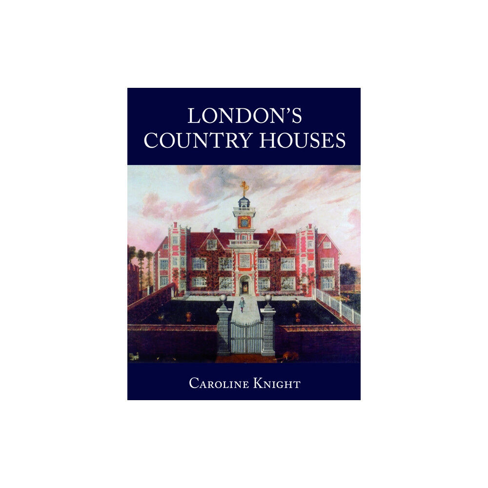 The History Press Ltd London's Country Houses (häftad, eng)