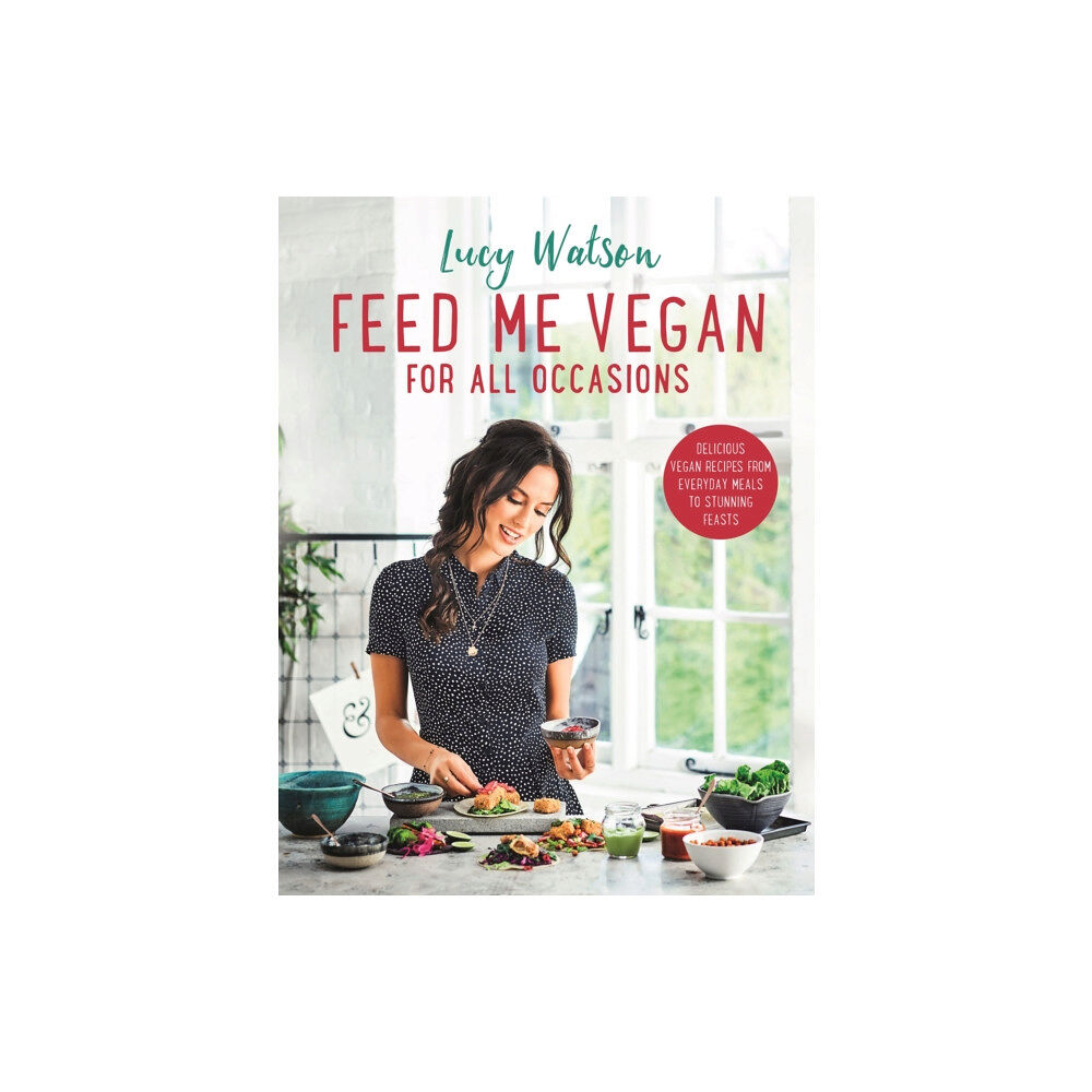 Little, Brown Book Group Feed Me Vegan: For All Occasions (häftad, eng)