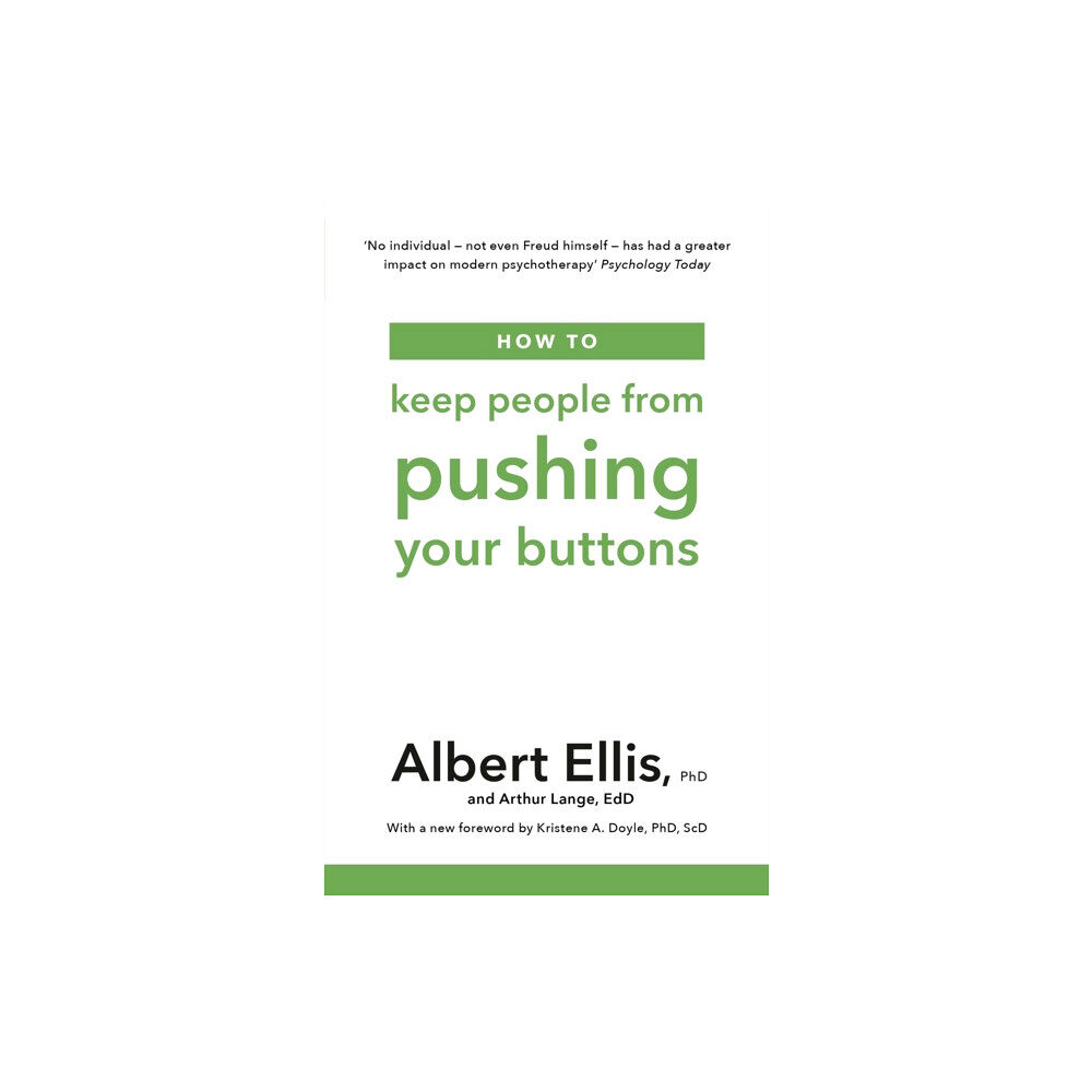 Little, Brown Book Group How to Keep People From Pushing Your Buttons (häftad, eng)
