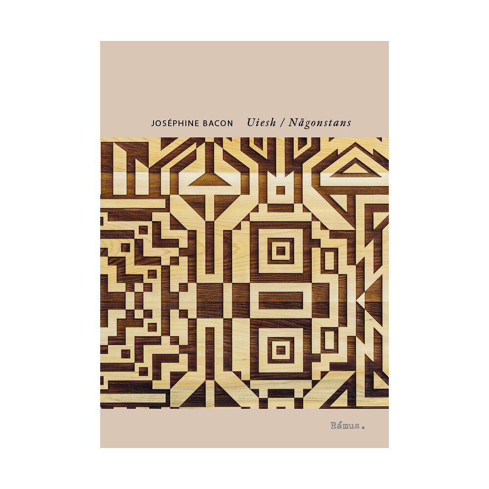 Josephine Bacon Uiesh / Någonstans (häftad)