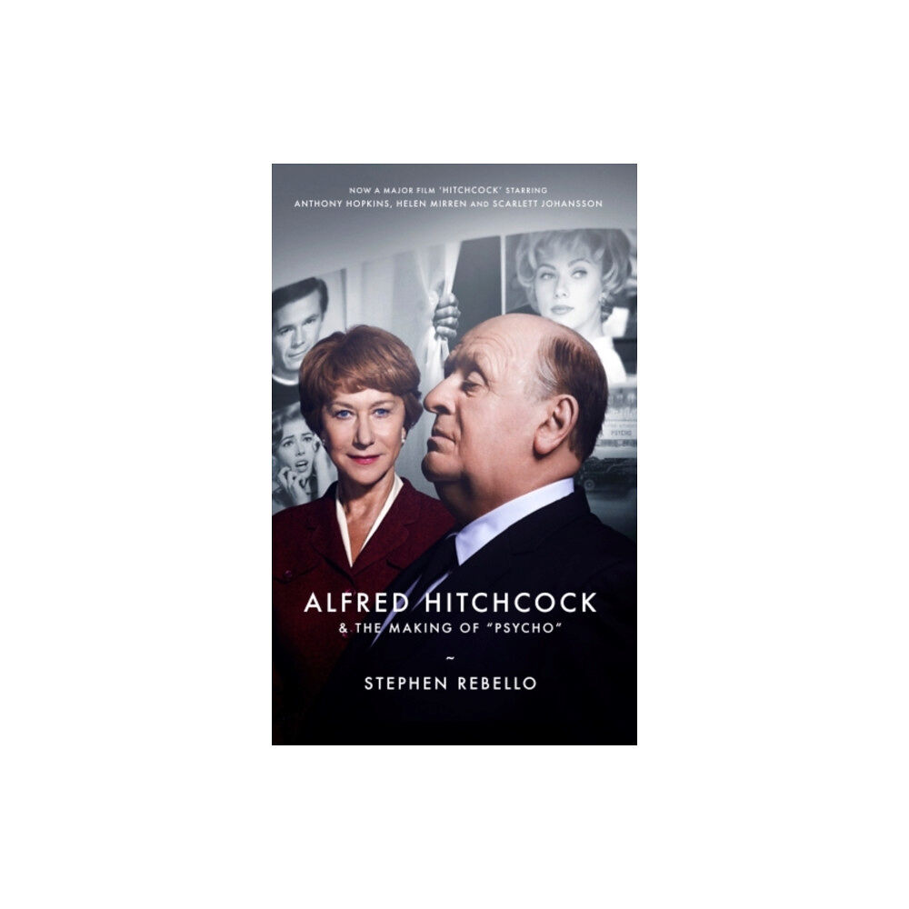 Marion Boyars Publishers Ltd Alfred Hitchcock & the Making of Psycho (häftad, eng)