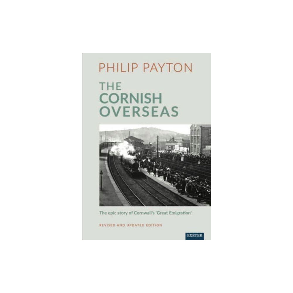 University of Exeter Press The Cornish Overseas (häftad, eng)