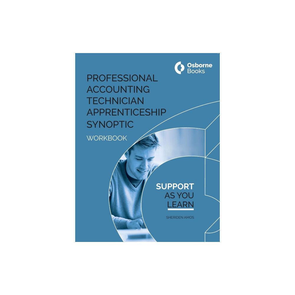 Osborne Books Ltd Professional Accounting Technician Apprenticeship Synoptic - Workbook (häftad, eng)