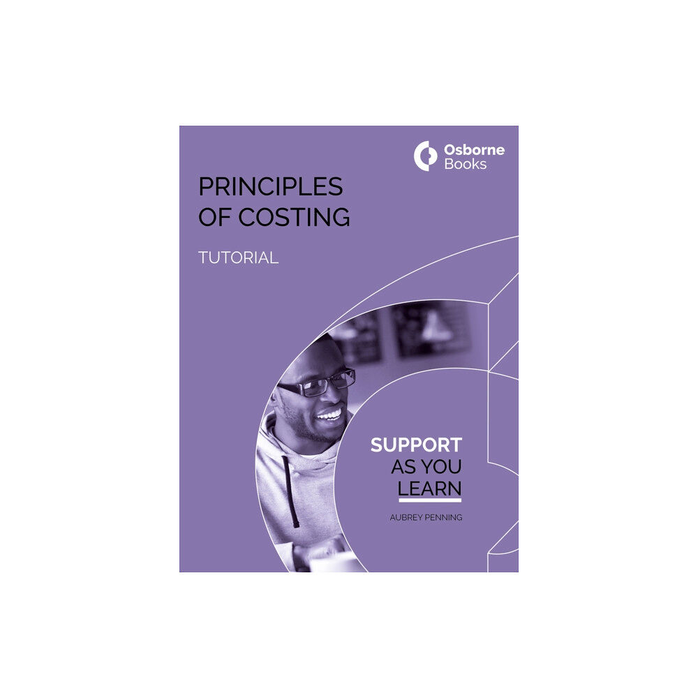Osborne Books Ltd Principles of Costing Tutorial (häftad, eng)