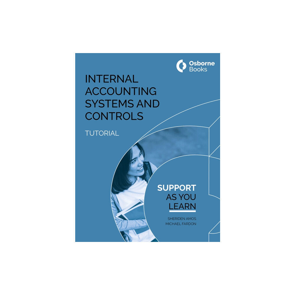 Osborne Books Ltd INTERNAL ACCOUNTING SYSTEMS AND CONTROLS TUTORIAL (häftad, eng)
