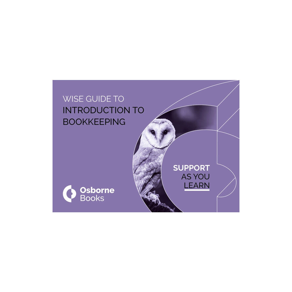 Osborne Books Ltd INTRODUCTION TO BOOKKEEPING WISE GUIDE (häftad, eng)