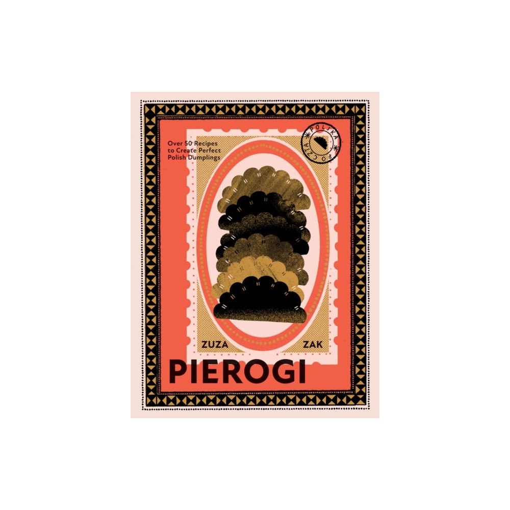 Zuza Zak Pierogi (inbunden, eng)