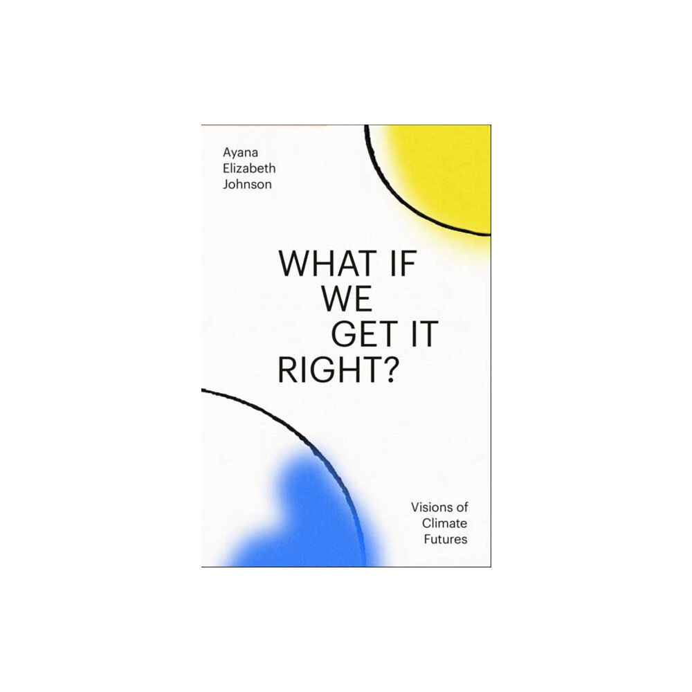 Random House USA Inc What If We Get It Right? (inbunden, eng)