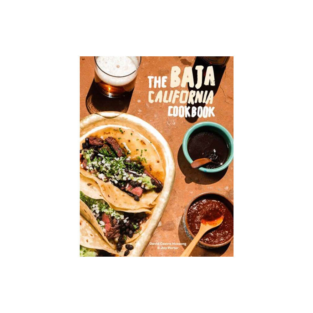 Ten Speed Press Baja Cookbook (inbunden, eng)