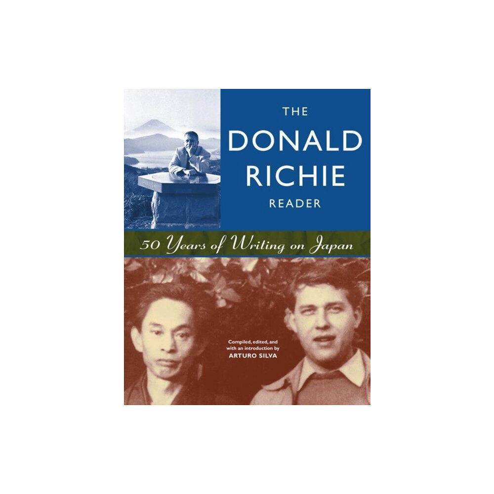 Stone Bridge Press The Donald Richie Reader (häftad, eng)