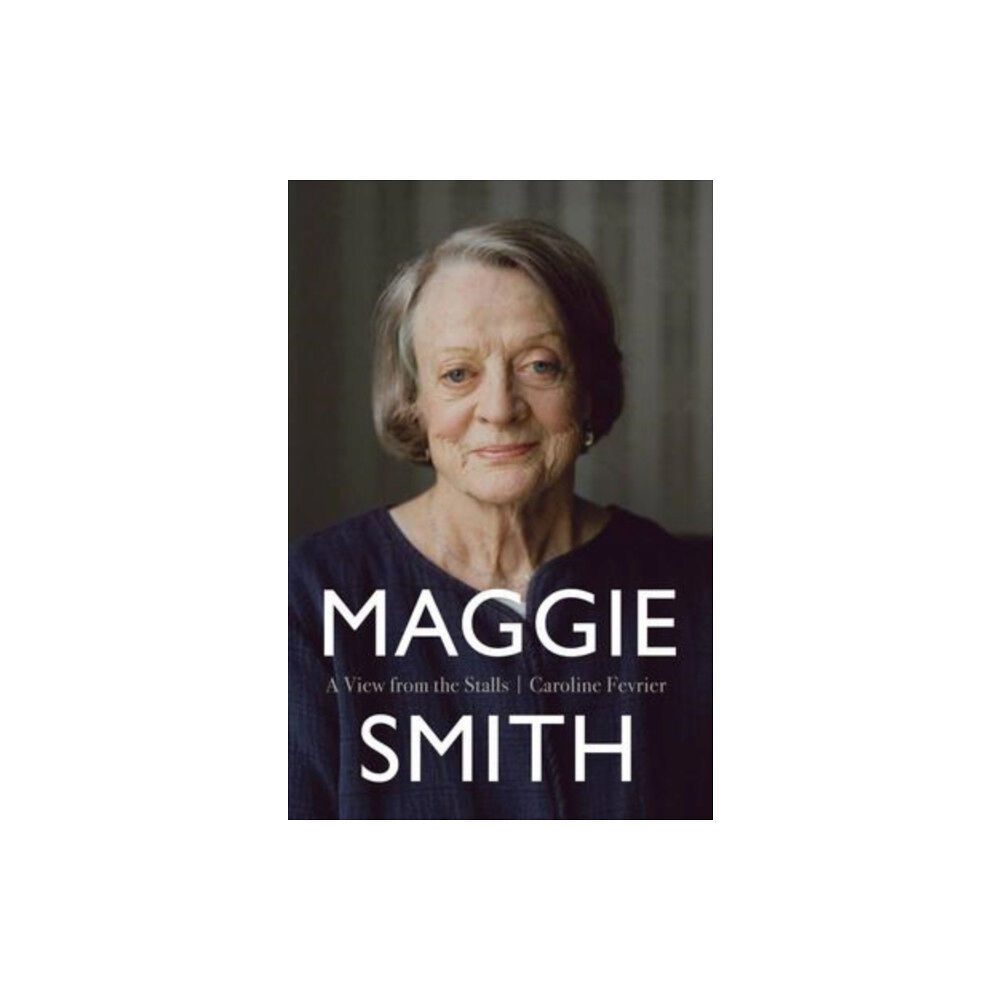 Book Guild Publishing Ltd Maggie Smith (häftad, eng)
