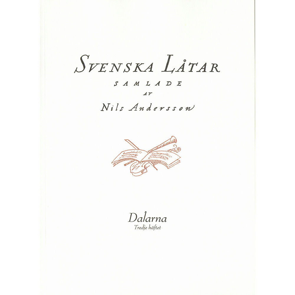 Svenskt visarkiv Svenska låtar Dalarna, Tredje häftet (häftad)