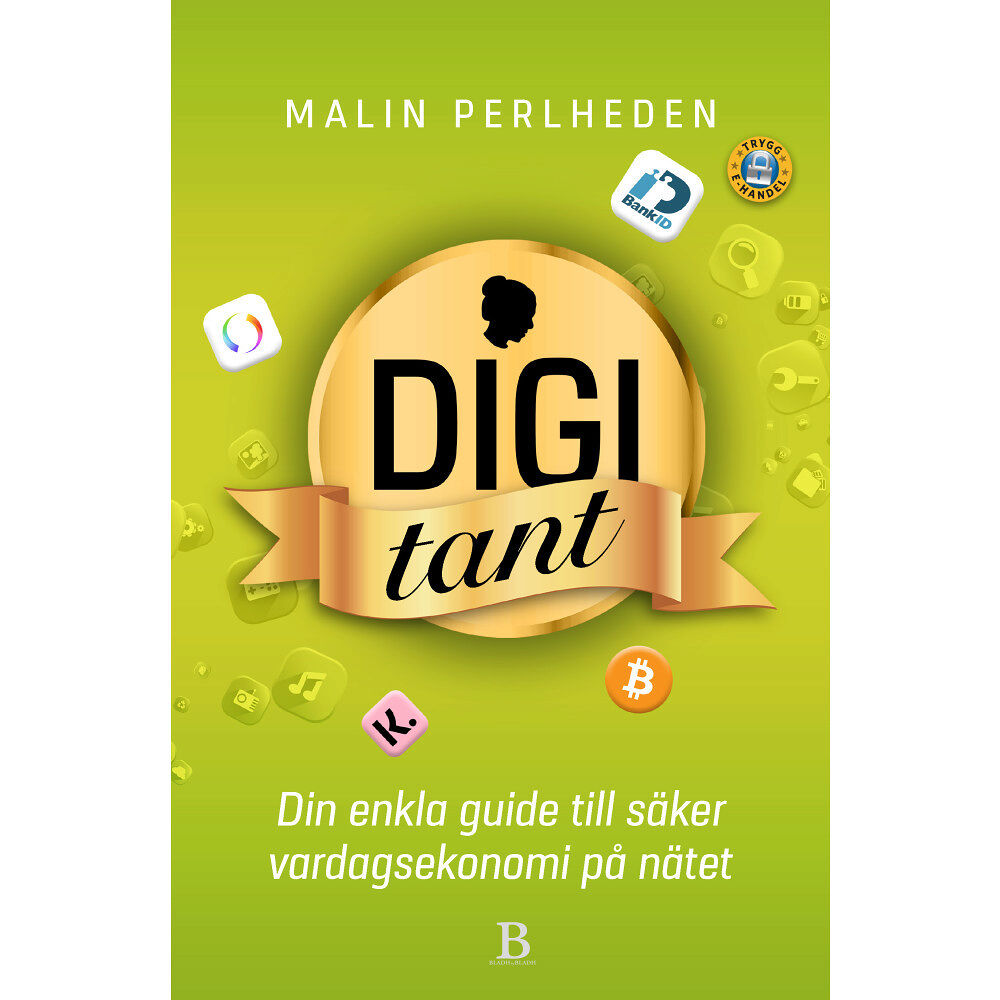 Malin Perlheden Digitant : din enkla guide till säker vardagsekonomi på nätet (bok, flexband)