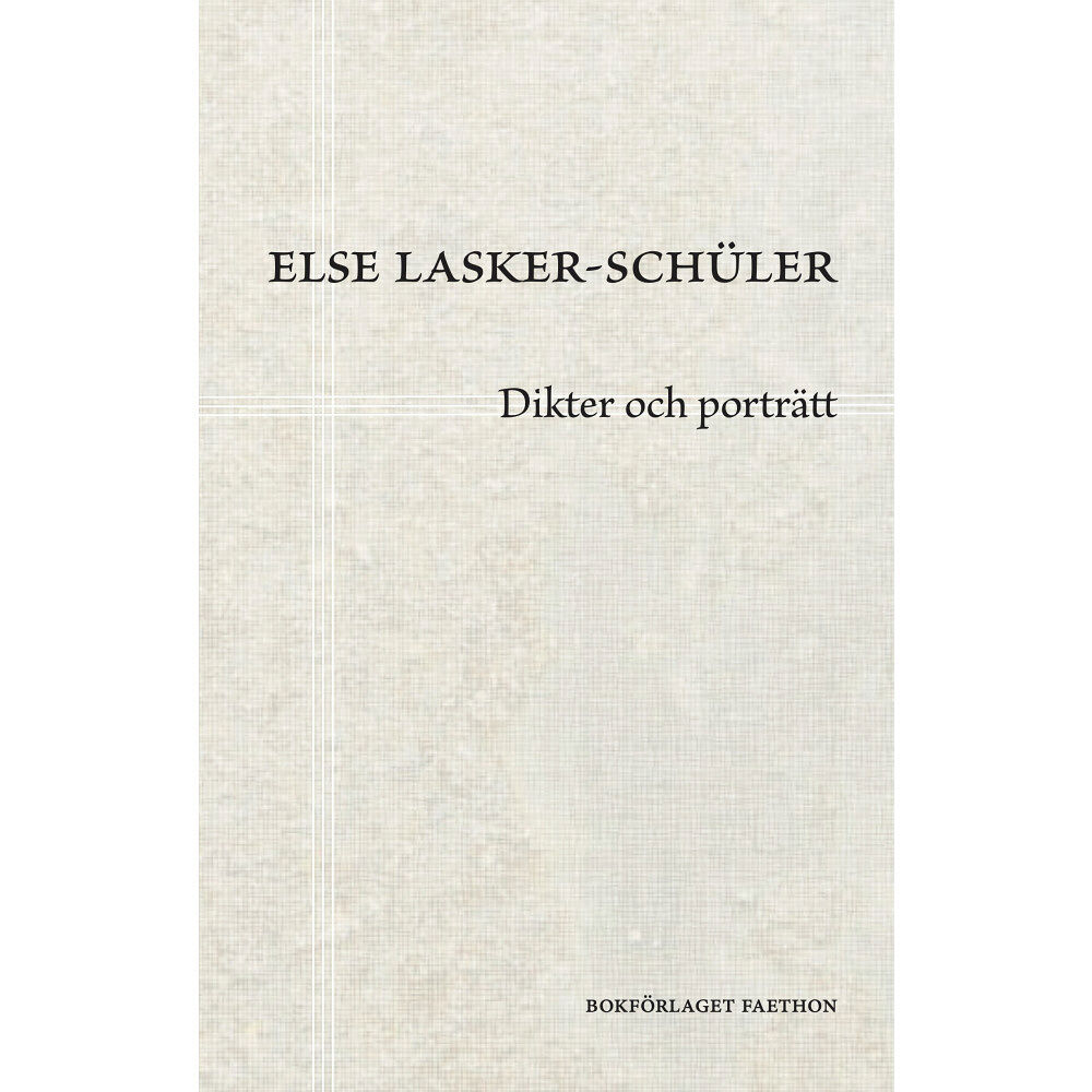 Else Lasker-Schüler Dikter och porträtt (bok, danskt band)