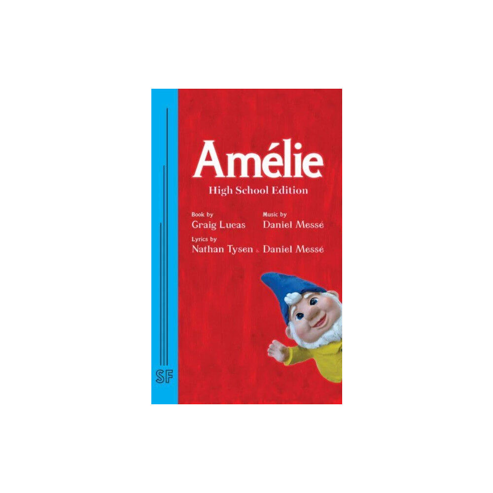 Samuel French Ltd Amelie: Teen Edition (häftad, eng)