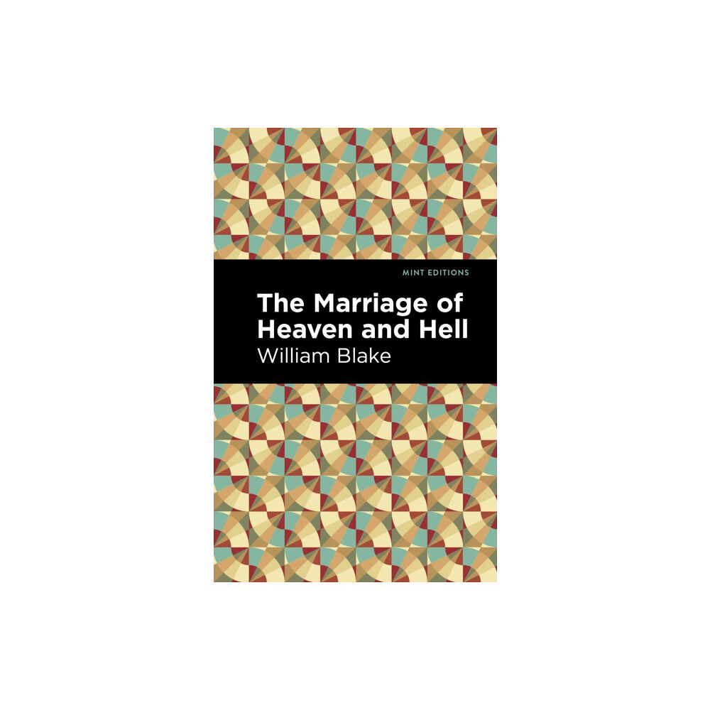 Mint Editions The Marriage of Heaven and Hell (häftad, eng)
