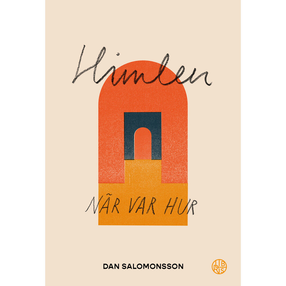 Dan Salomonsson Himlen : när, var, hur (häftad)