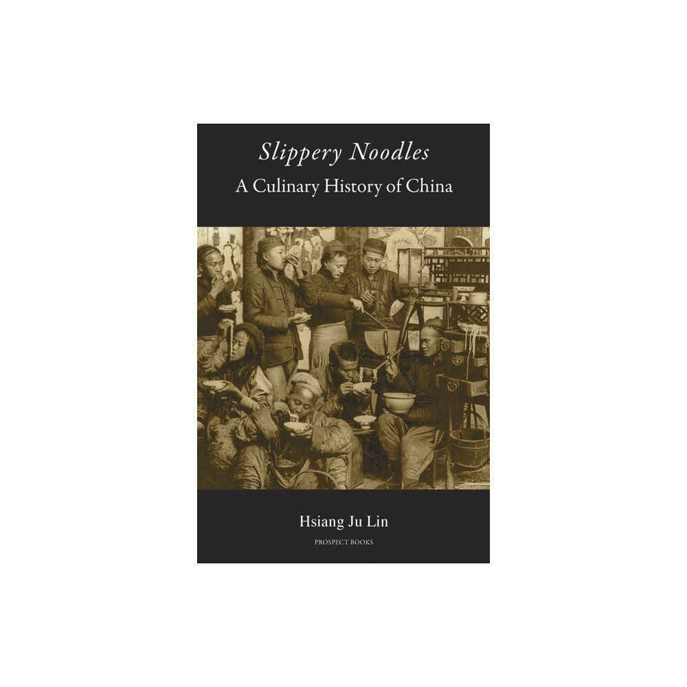 Prospect Books Slippery Noodles (häftad, eng)