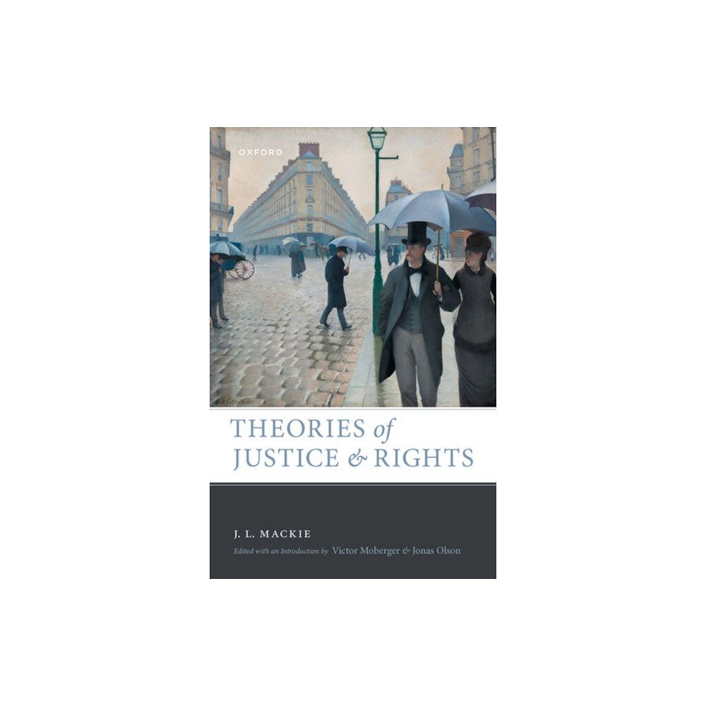 Oxford University Press Theories of Justice and Rights (inbunden, eng)