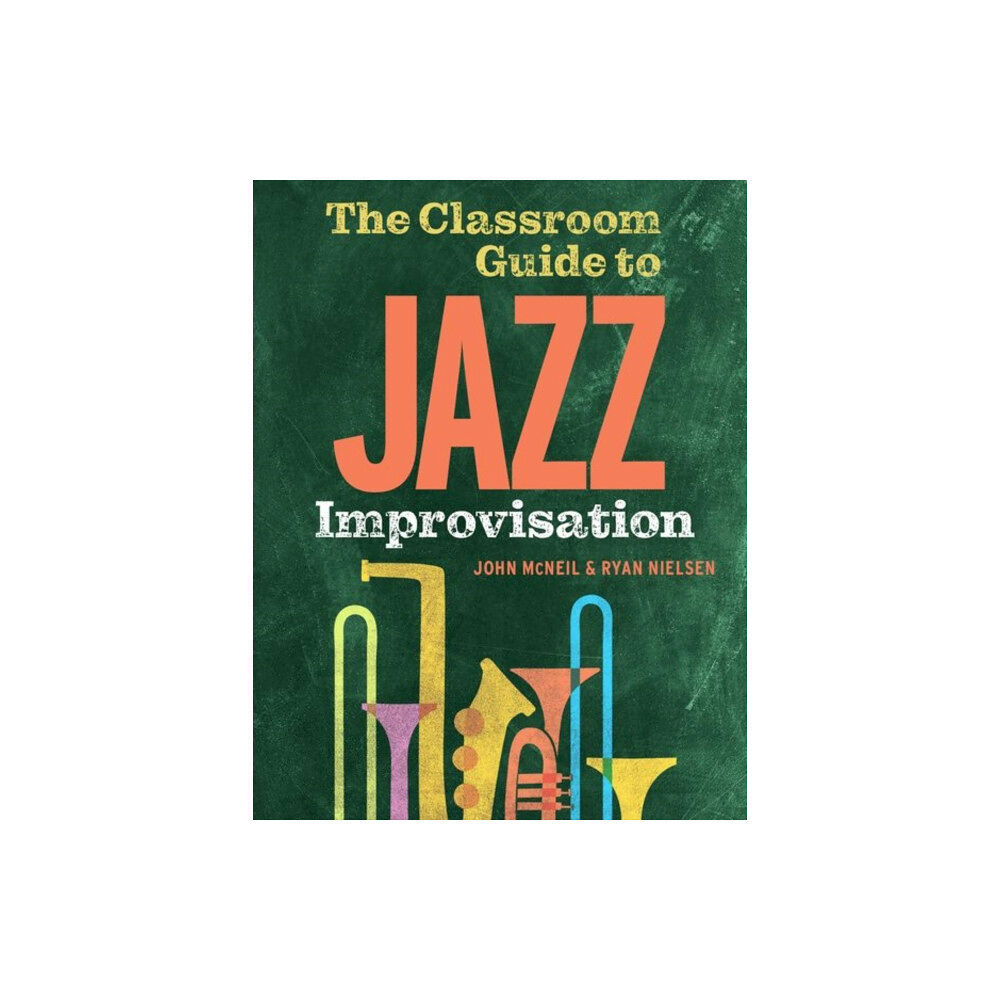 Oxford University Press Inc The Classroom Guide to Jazz Improvisation (häftad, eng)