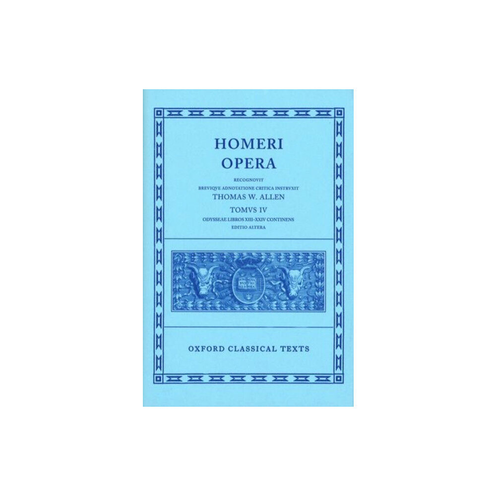 Oxford University Press Homer Vol. IV. Odyssey (Books XIII-XXIV) (inbunden, eng)