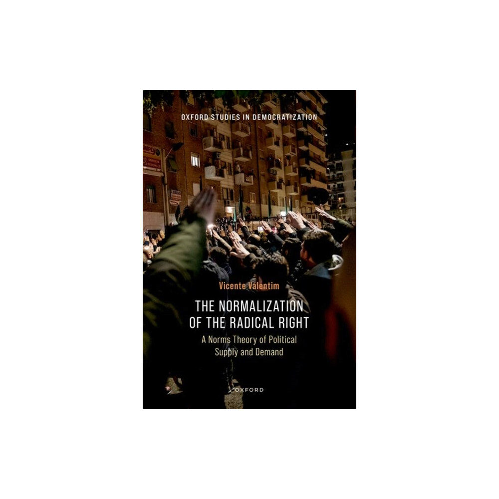 Oxford University Press The Normalization of the Radical Right (inbunden, eng)