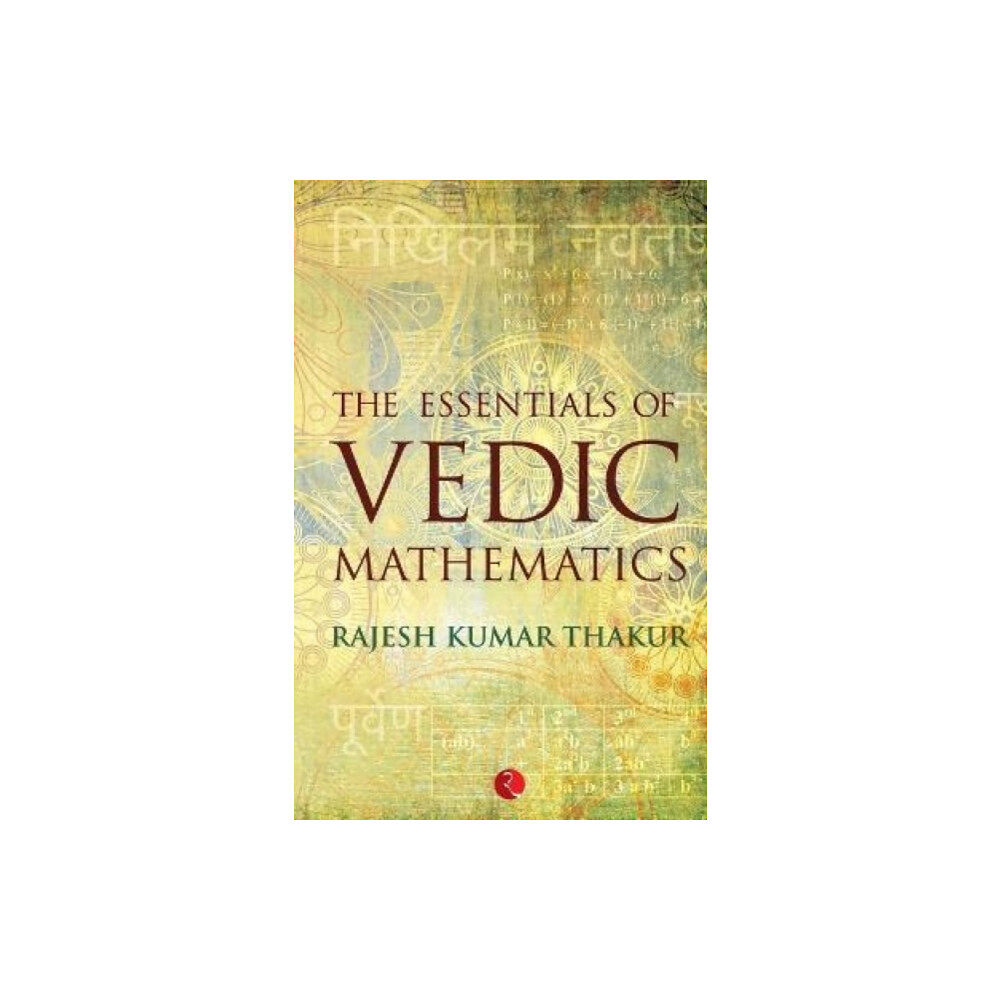 Rupa Publications India Pvt. Ltd Essentials of Vedic Mathematics (häftad, eng)