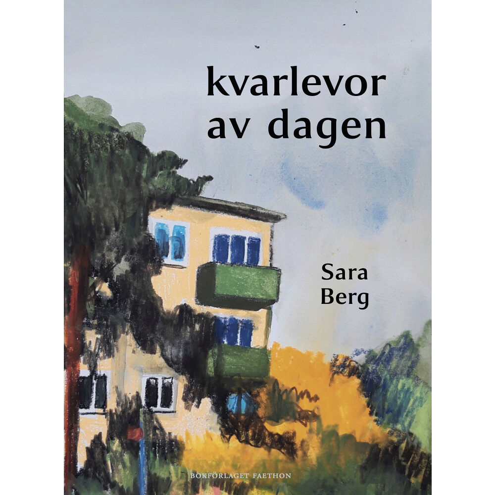 Sara Berg Kvarlevor av dagen (bok, danskt band)