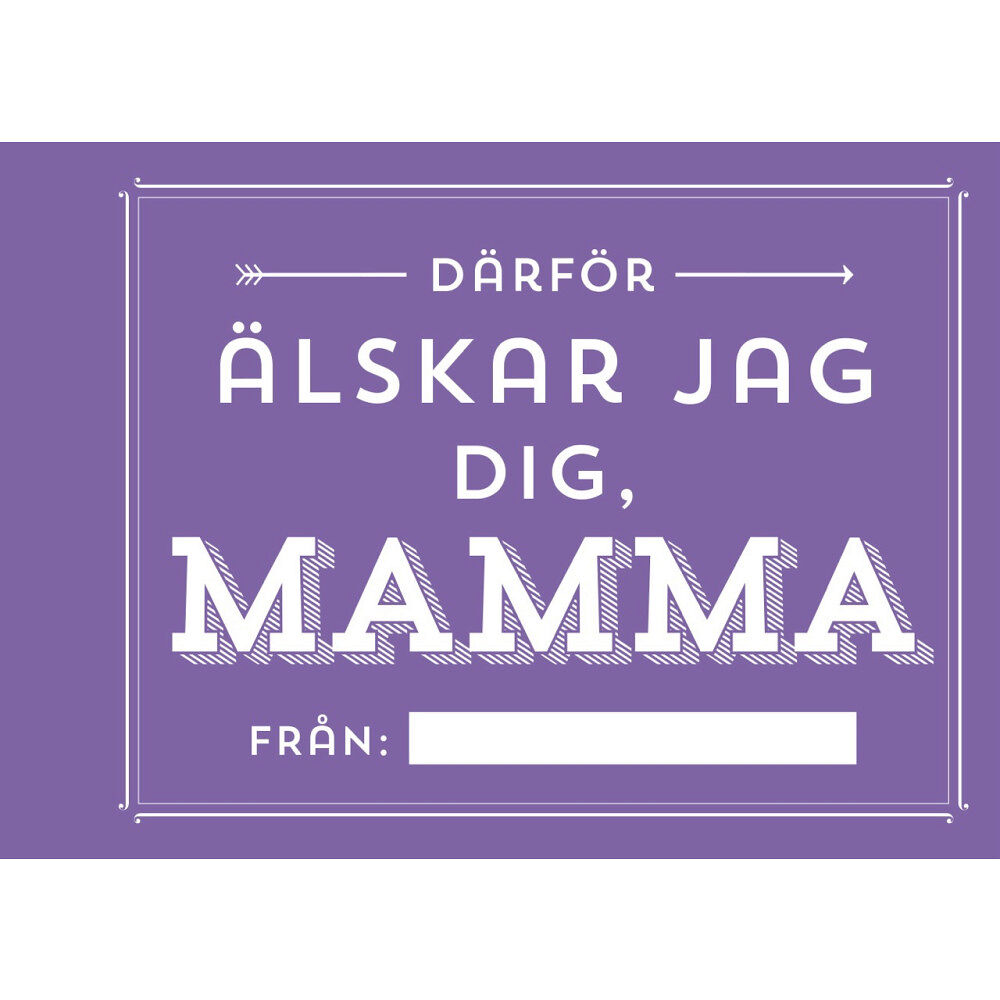 Tukan Förlag Därför älskar jag dig, mamma (inbunden)