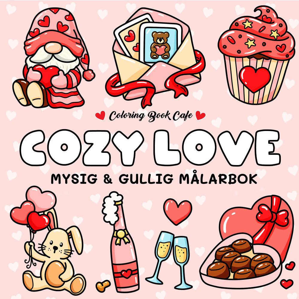 Legind A/S Cozy Love. Mysig och gullig Cozy Coloring målarbok från Coloring Book Cafe (häftad)