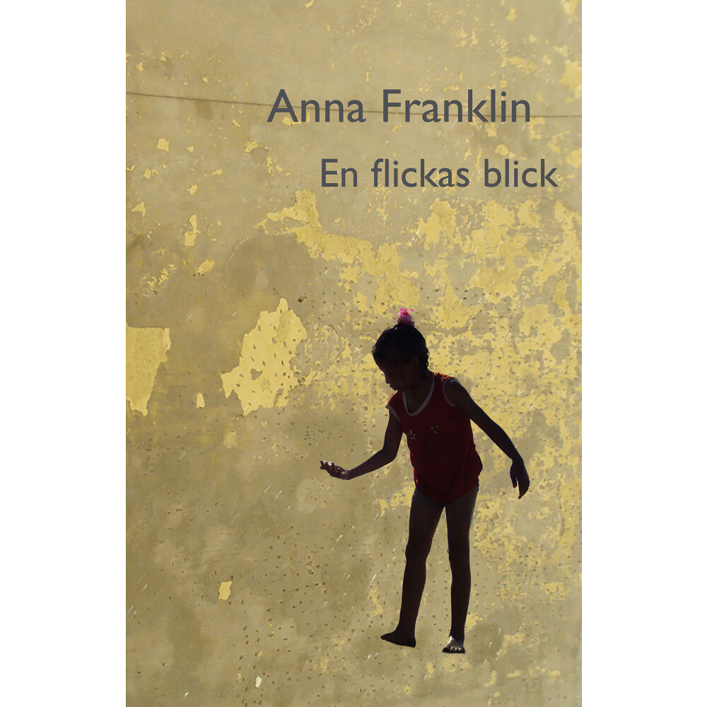 Anna Franklin En flickas blick (bok, danskt band)