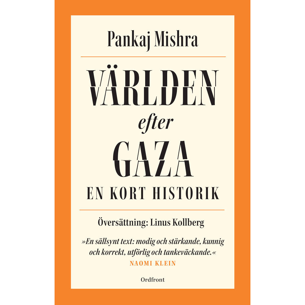 Pankaj Mishra Världen efter Gaza :  en kort historik (inbunden)